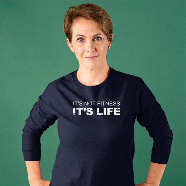 It's Not Fitness It's Life Hoodie