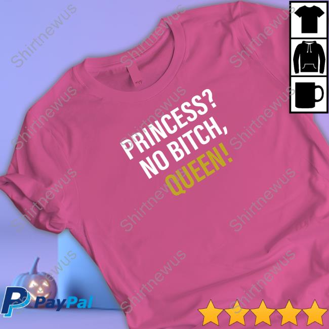 Official Princess? No Bitch, Queen! Hooded Sweatshirt