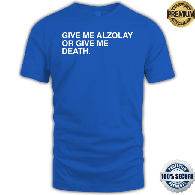 Give Me Alzolay Or Give Me Death T-Shirt
