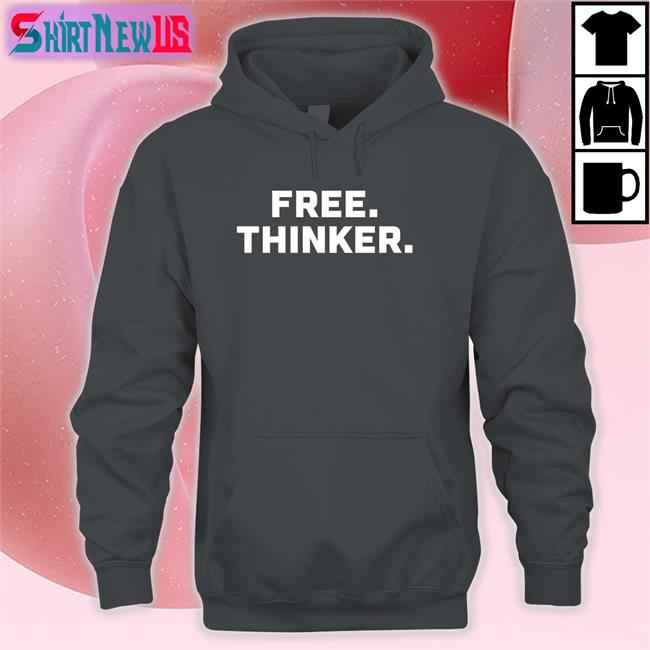 Free Thinker Shirts Rob Smith Shop