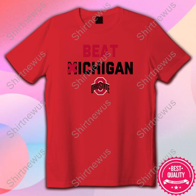 Ohio State Beat Michigan Hoodie Homage Merch