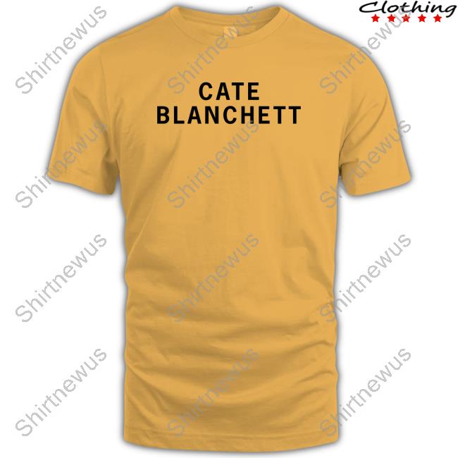 Girls On Tops Cate Blanchett Tee