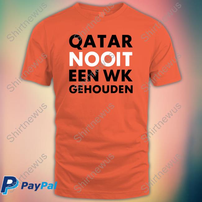 Qatar Nooit Een Wk Gehouden Shirts