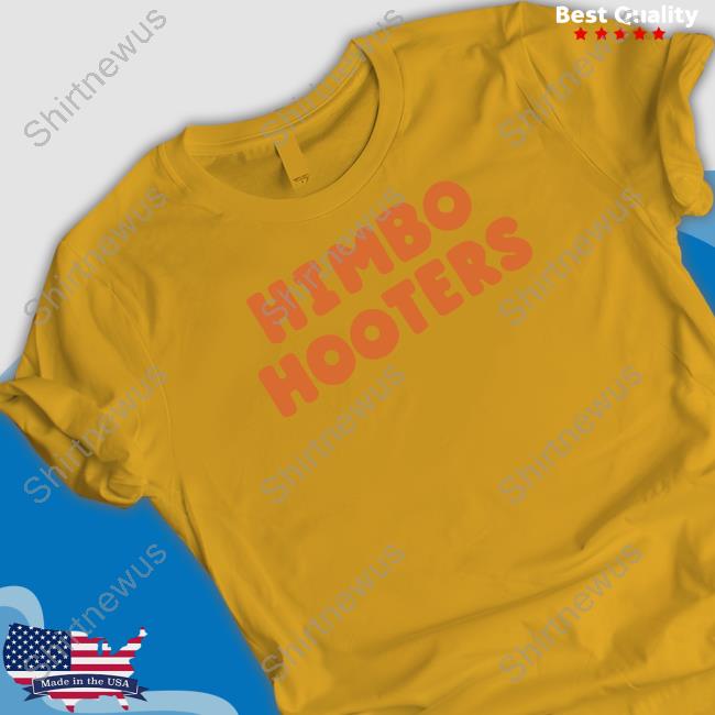 Himbo Hooters Shirt Himbo Hooters Shirt