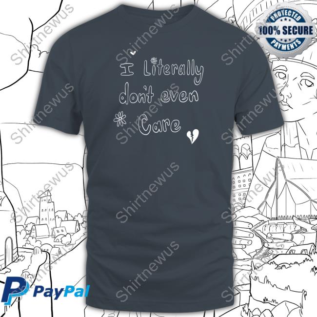 Official Bunker Branding Co I Literally Don't Even Care Shirt