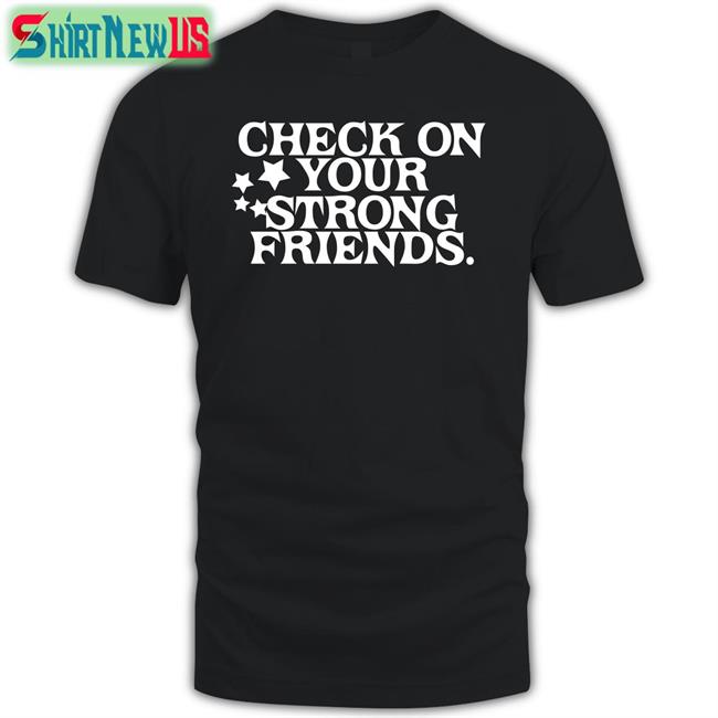 Josh Green Check On Your Strong Friends Hoodie Mavs MFFL