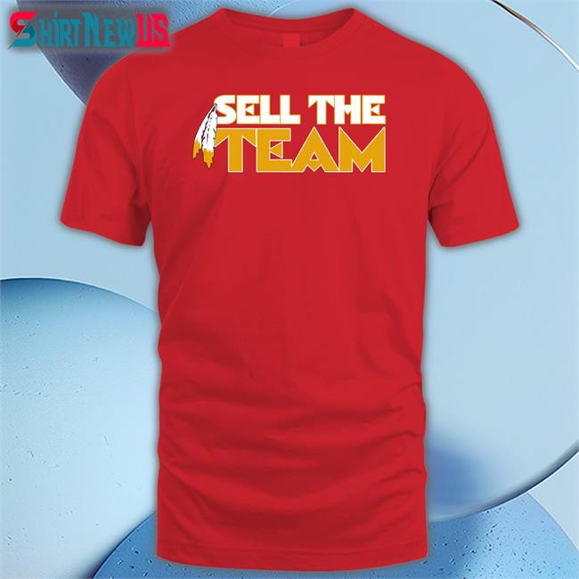 Barstool DMV Sell The Team Was Shirt