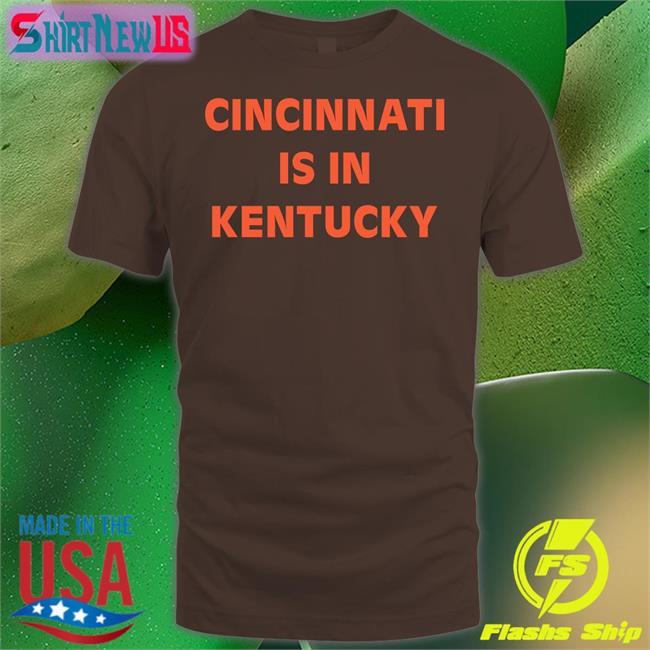 Sir Yacht Merch Cincinnati Is In Kentucky Hoodie Siryacht
