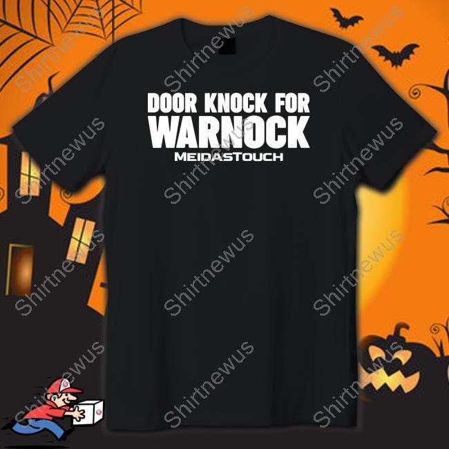 Meidastouch Merch Door Knock For Warnock Tee Shirt