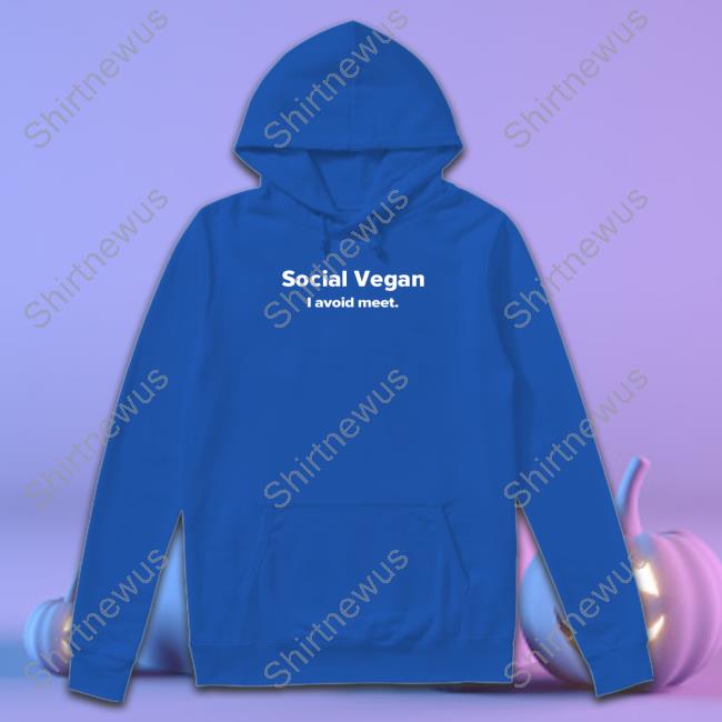 Introvertworld Social Vegan I Avoid Meet Shirts