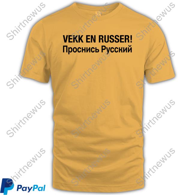 Kjetil Krane Vekk En Russer Tee Wake A Russian