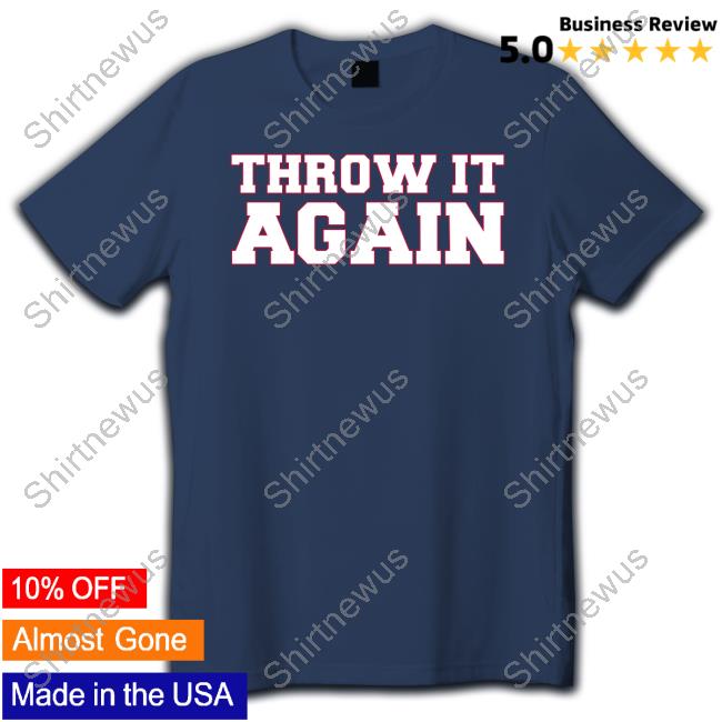 Barstool Sports Merch Throw It Again T Shirt Barstool U Atlanta