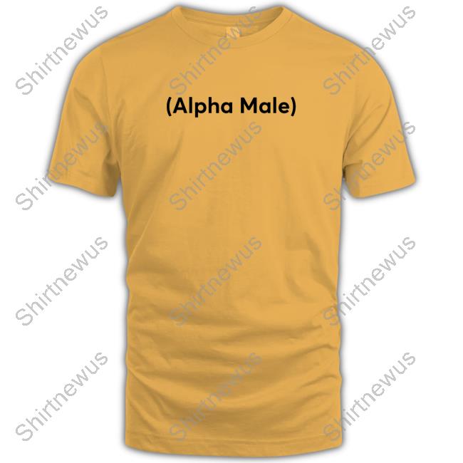Official Nick Adams Store Alpha Male Shirt
