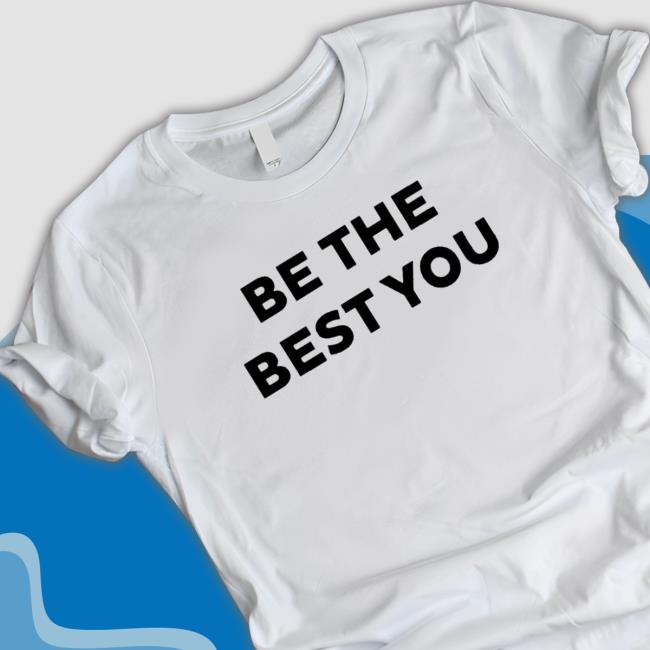 Be the best you Hoodie