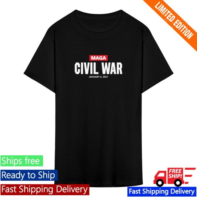 Maga Civil War January 6 - 2021 New Shirt