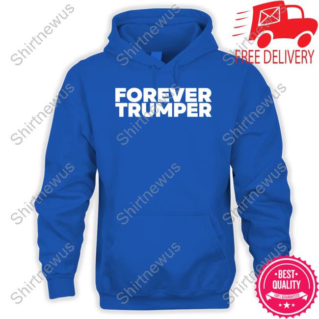 Forever Trumper Hoodie