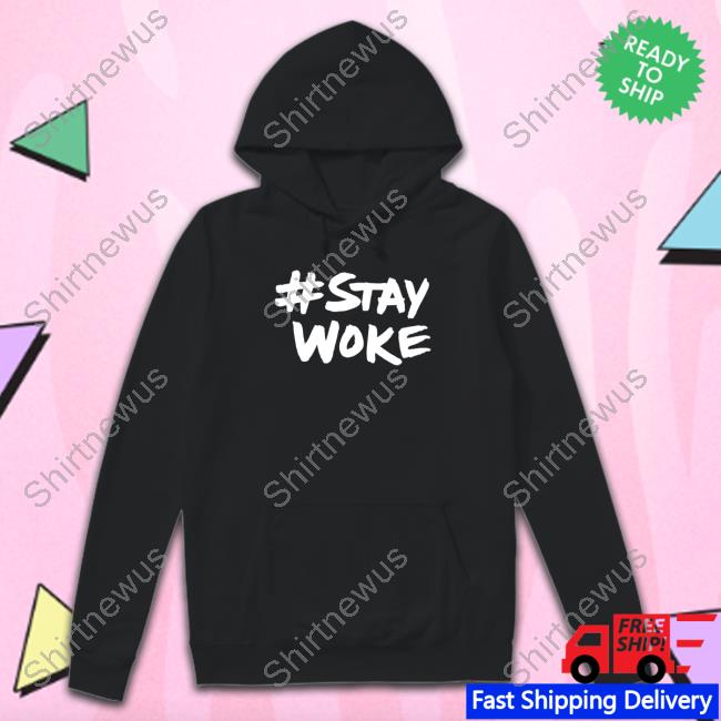 Elon Musk #Staywoke Sweatshirt Stay Woke