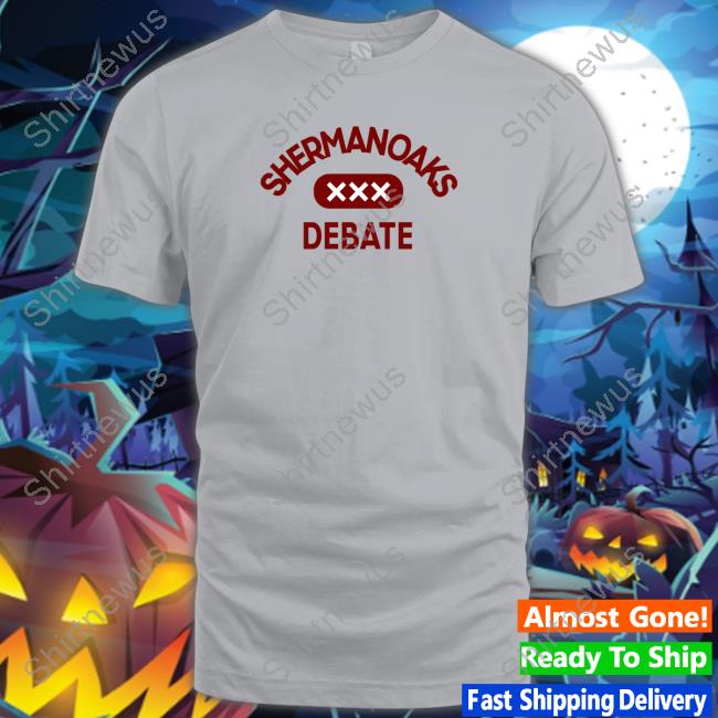 ToriSellsTshirts Sherman Oaks Debate Shirts