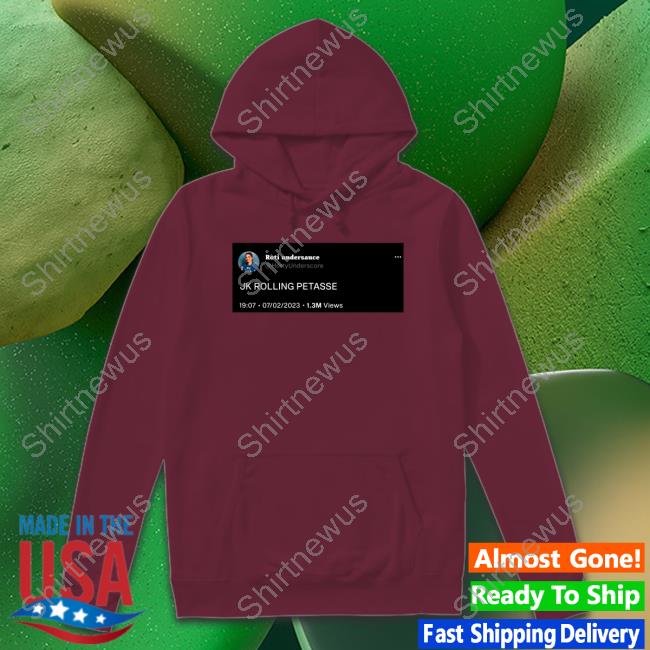 Tweet Roti Undersauce Jk Rolling Petasse T Shirt Lhenode