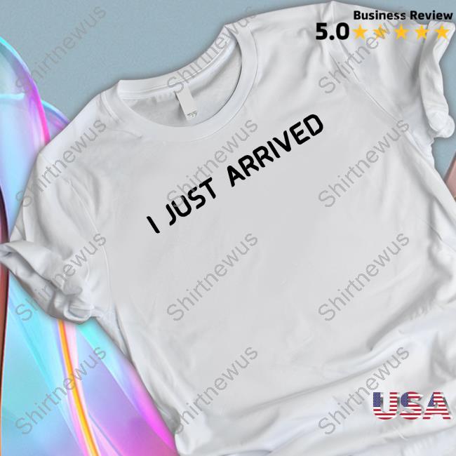 Official Thabang Mazibuko I Just Arrived T Shirt