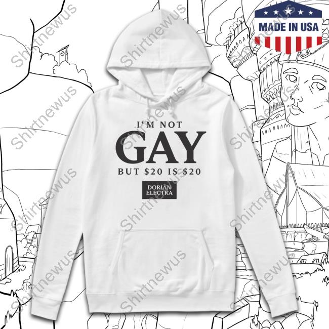 Dorian Electra I'm Not Gay But... T-Shirts