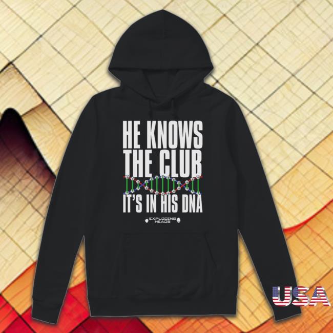 Podcast Merch Exploding Heads New Manager He Knows The Club It's In His Dna T-Shirt