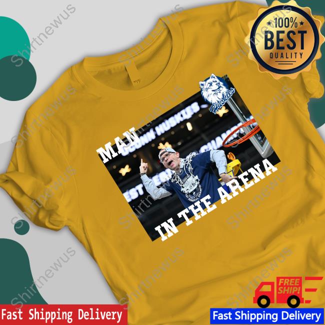 Official Dan Hurley Man In The Arena Huskies T Shirts