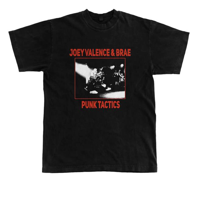Joey Valence And Brae Merch Joey Valence And Brae Punk Tactics Tee