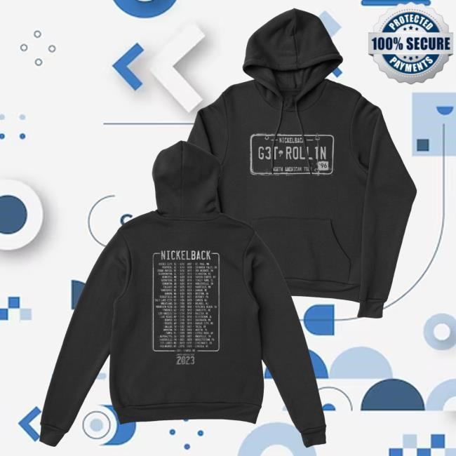 Official Nickelback Merch Nickelback G3t Roll1n License Plate Black Pull Over Hoodie Nickelback Apparel