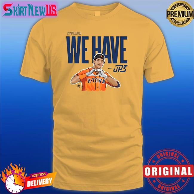 Apollohou We Have Jp3 Shirt