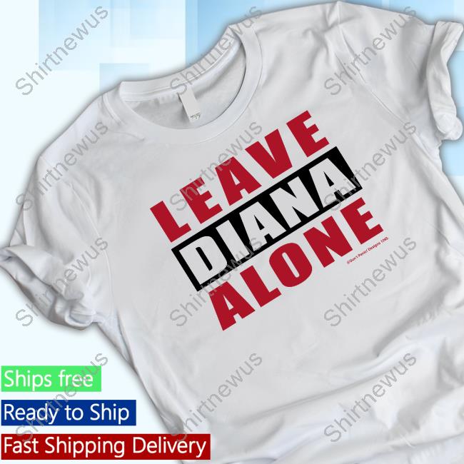 Great British Getty Images Leave Diana Alone Tee Shirt