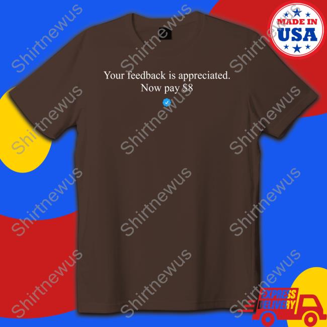Your Feedback Is Appreciated Now Pay $8 Hat