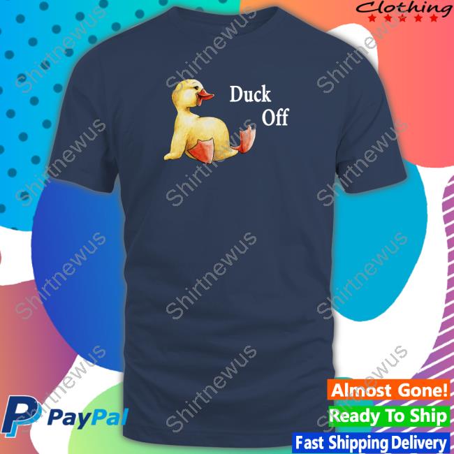 Sadie Crowell Merch Duck Off Shirt