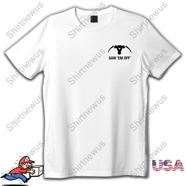 Saw 'Em Off Anti Burnt Orange Club Tee