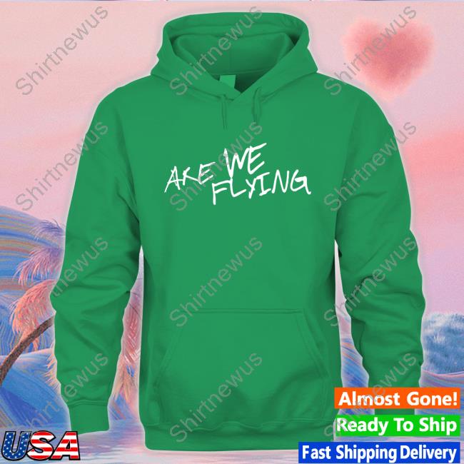 Are We Flying 2023 Tour Hoodie