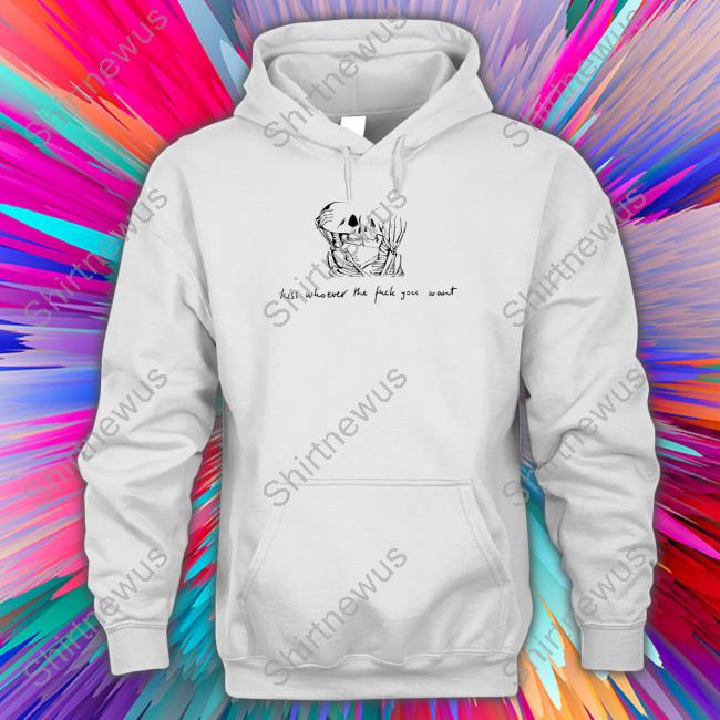 Kiss Whoever The Fuck You Want Shirt Kiss Whoever The Fuck You Want Shirt