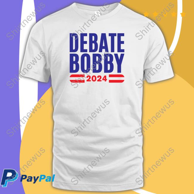 Debatebobby Kennedy Merch Debatebobby 2024 T Shirt