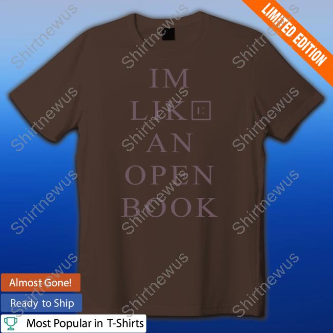 I m Like An Open Book Shirt Official I m Like An Open Book Sweatshirt Ssense Merch