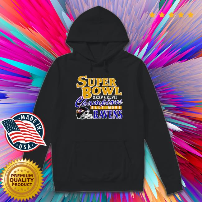 Baltimore Ravens Super Bowl Champions Hooded Sweatshirt Baltimore Ravens Super Bowl Champions Tee Shirt