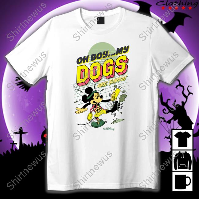 Oh Boy My Dogs Are Barking RunDisney Sweatshirt
