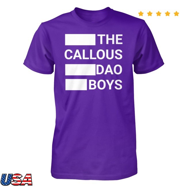 The Callous Dao Boys New Tee
