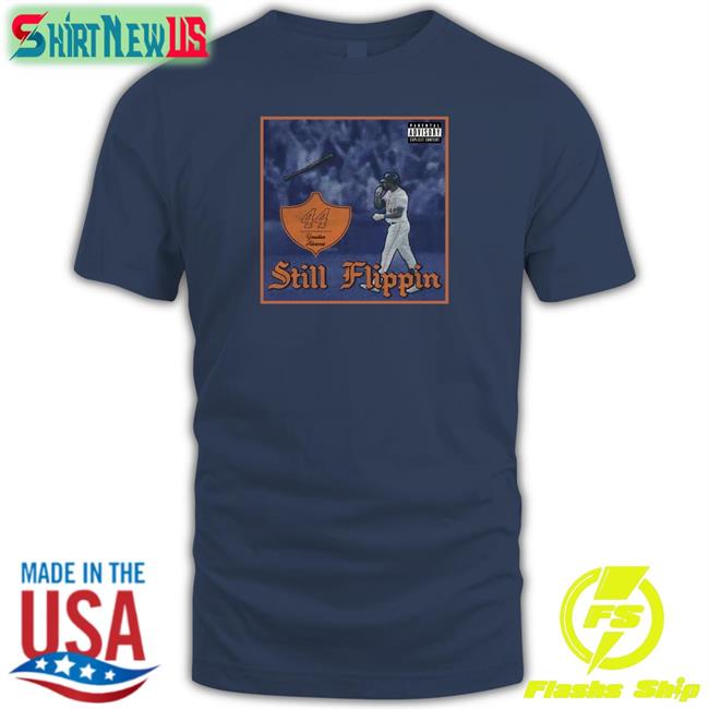 Barstool Sports Merch Yordan Alvarez Still Flippin Hoodie Parental Advisory Explicit Content