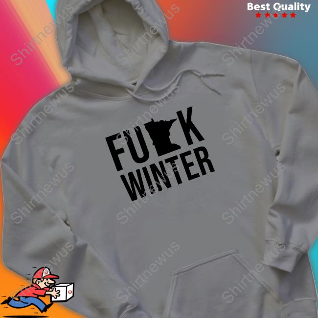 Nick Swardson Fuck Winter Shirt