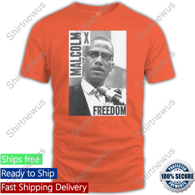 Official Malcolm X Freedom Shirt