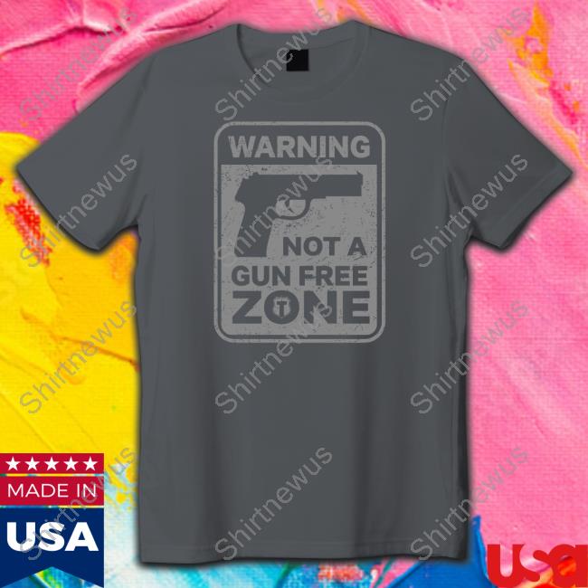 Official The Officer Tatum Store Warning Not A Gun Free Zone Shirt