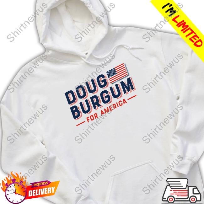 Official Doug Burgum For America Shirt