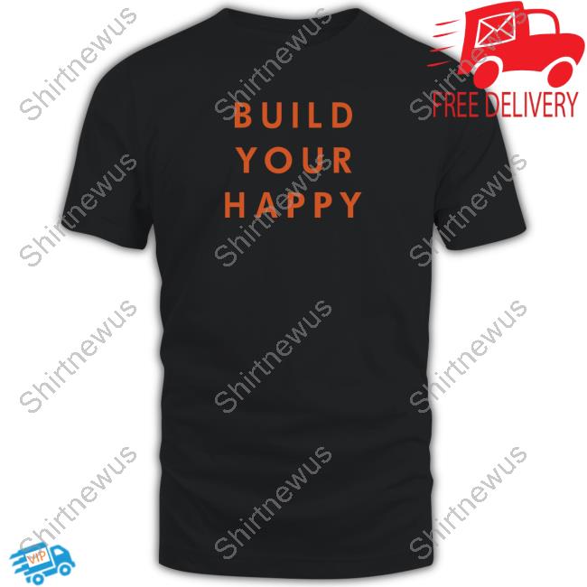 Jasmine Roth Build Your Happy T Shirts