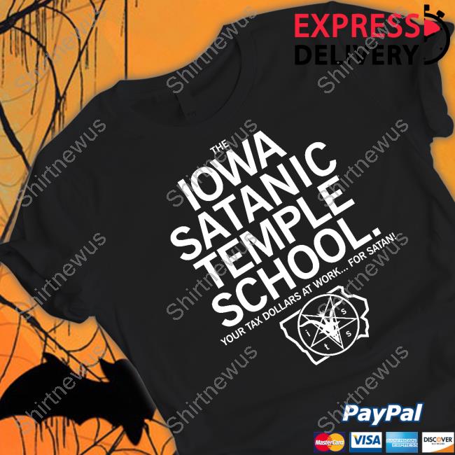 The Iowa Satanic Temple School Shirt Iowa Satanic School