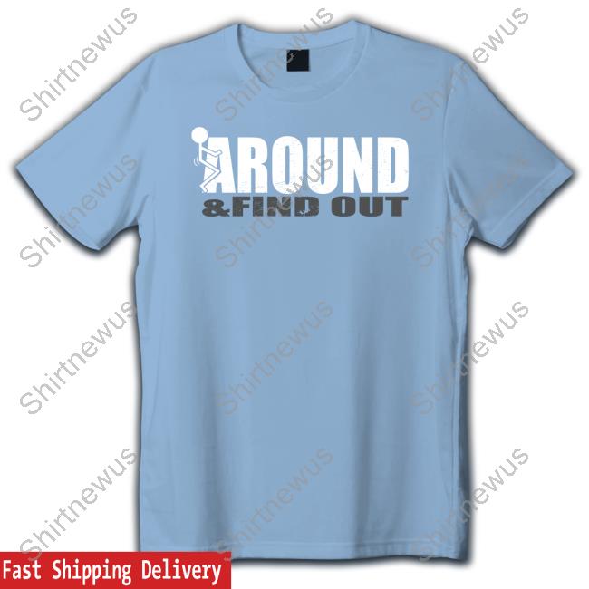 Official We The People Holsters F Around And Find Out Shirt Official We The People Holsters F Around And Find Out Shirt