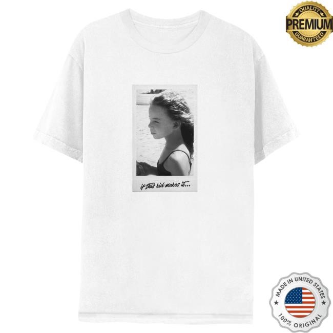 Mariah Carey “If This Kid Makes It…” White 2024 Shirt